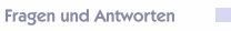 Fragen und Antworten